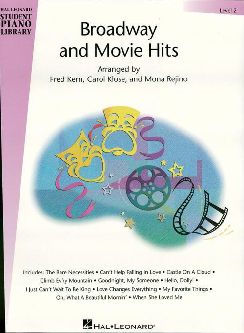 Cover of the book Broadway and Movie Hits - Level 2 (Songbook) by Mona Rejino, Carol Klose, Fred Kern, Hal Leonard