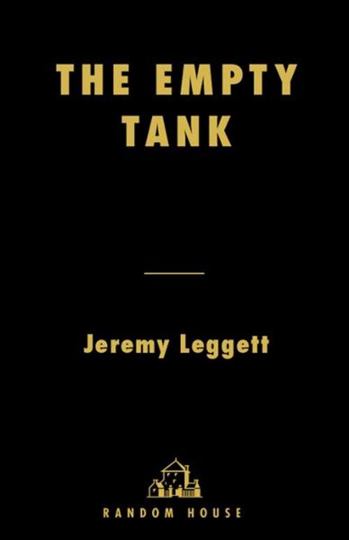 Cover of the book The Empty Tank by Jeremy Leggett, Random House Publishing Group