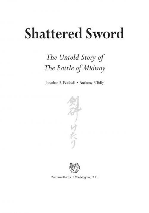 Cover of the book Shattered Sword by Jonathan Parshall; Anthony Tully, Potomac Books Inc.