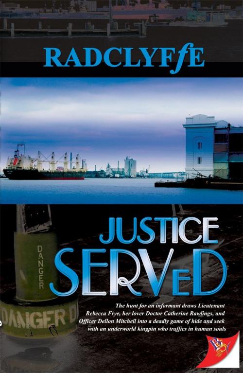 Cover of the book Justice Served by Radclyffe, Bold Strokes Books, Inc.