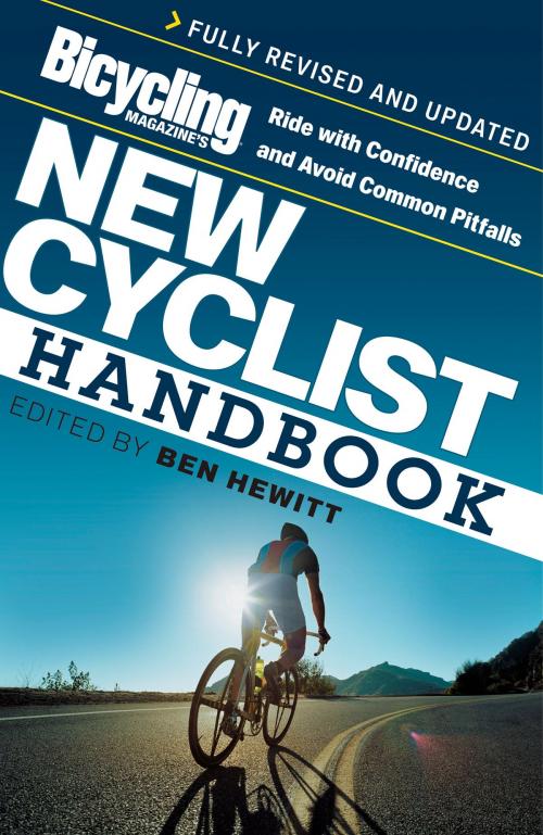 Cover of the book Bicycling Magazine's New Cyclist Handbook by Ben Hewitt, Potter/Ten Speed/Harmony/Rodale