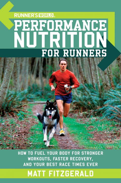 Cover of the book Runner's World Performance Nutrition for Runners by Matt Fitzgerald, Potter/Ten Speed/Harmony/Rodale