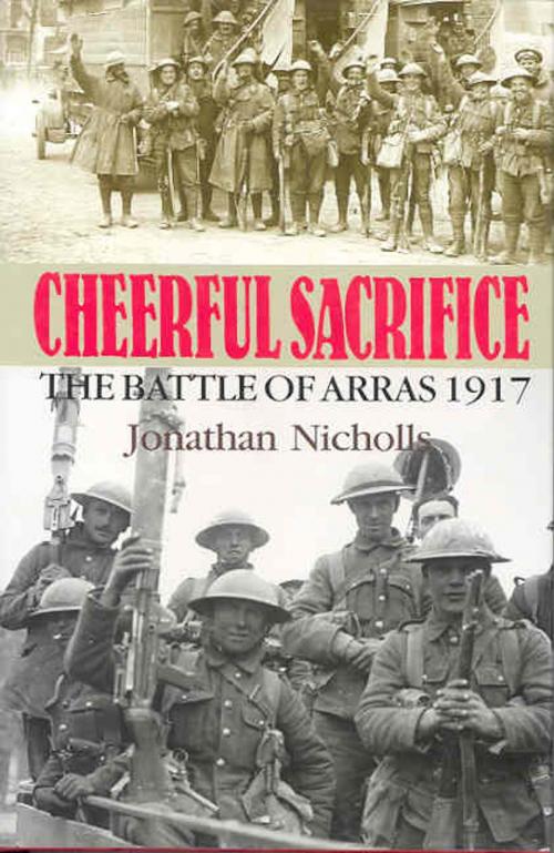 Cover of the book Cheerful Sacrifice by Nicholls, Jonathan, Pen and Sword