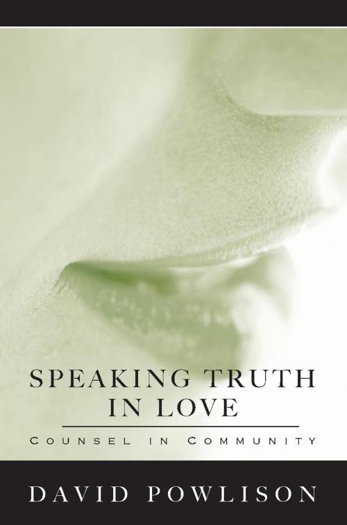 Cover of the book Speaking Truth in Love by David Powlison, New Growth Press