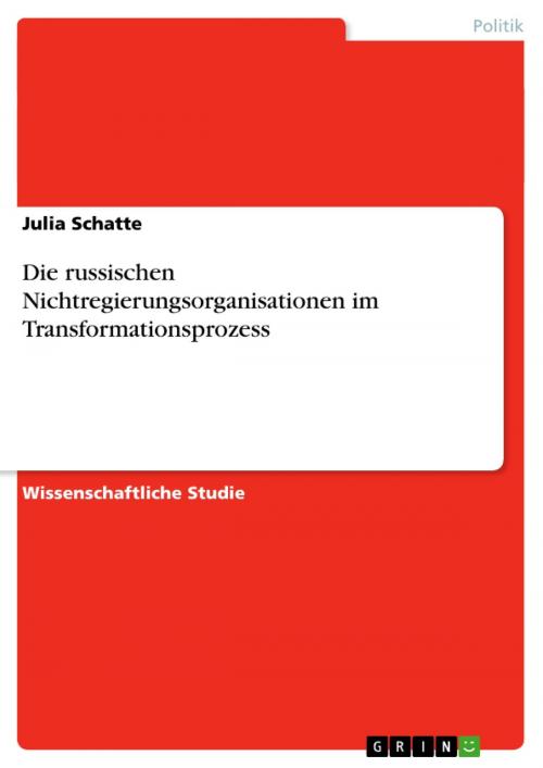 Cover of the book Die russischen Nichtregierungsorganisationen im Transformationsprozess by Julia Schatte, GRIN Verlag