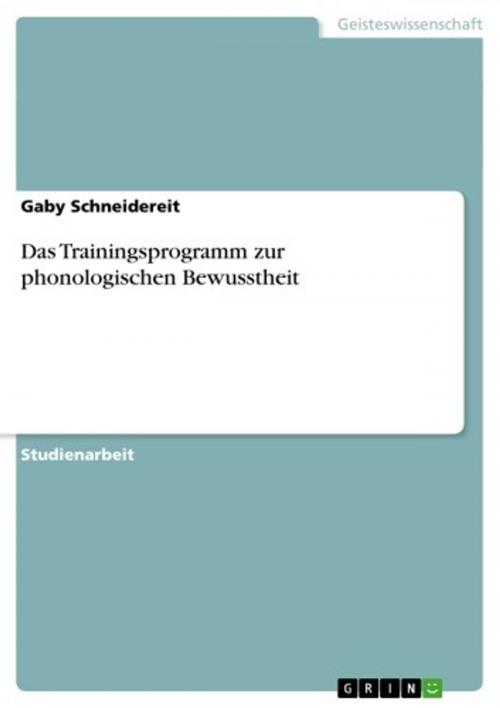 Cover of the book Das Trainingsprogramm zur phonologischen Bewusstheit by Gaby Schneidereit, GRIN Verlag