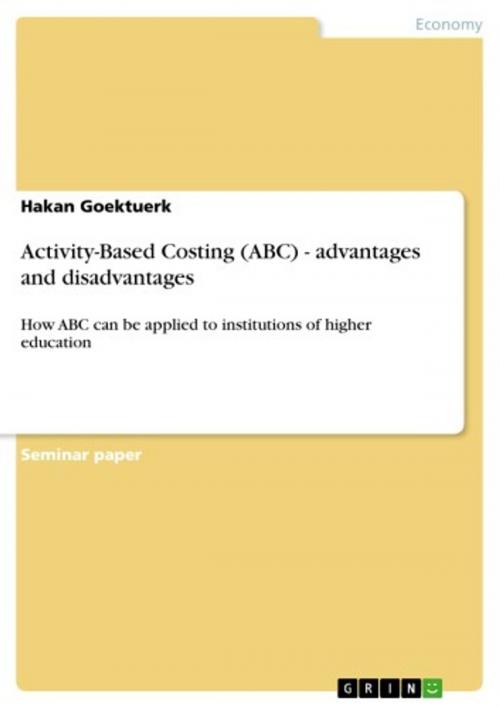 Cover of the book Activity-Based Costing (ABC) - advantages and disadvantages by Hakan Goektuerk, GRIN Verlag