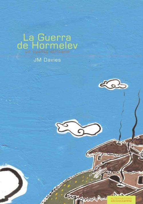 Cover of the book La guerra de Hormelef by J.M. Davies, Carena Editores - Digitalia