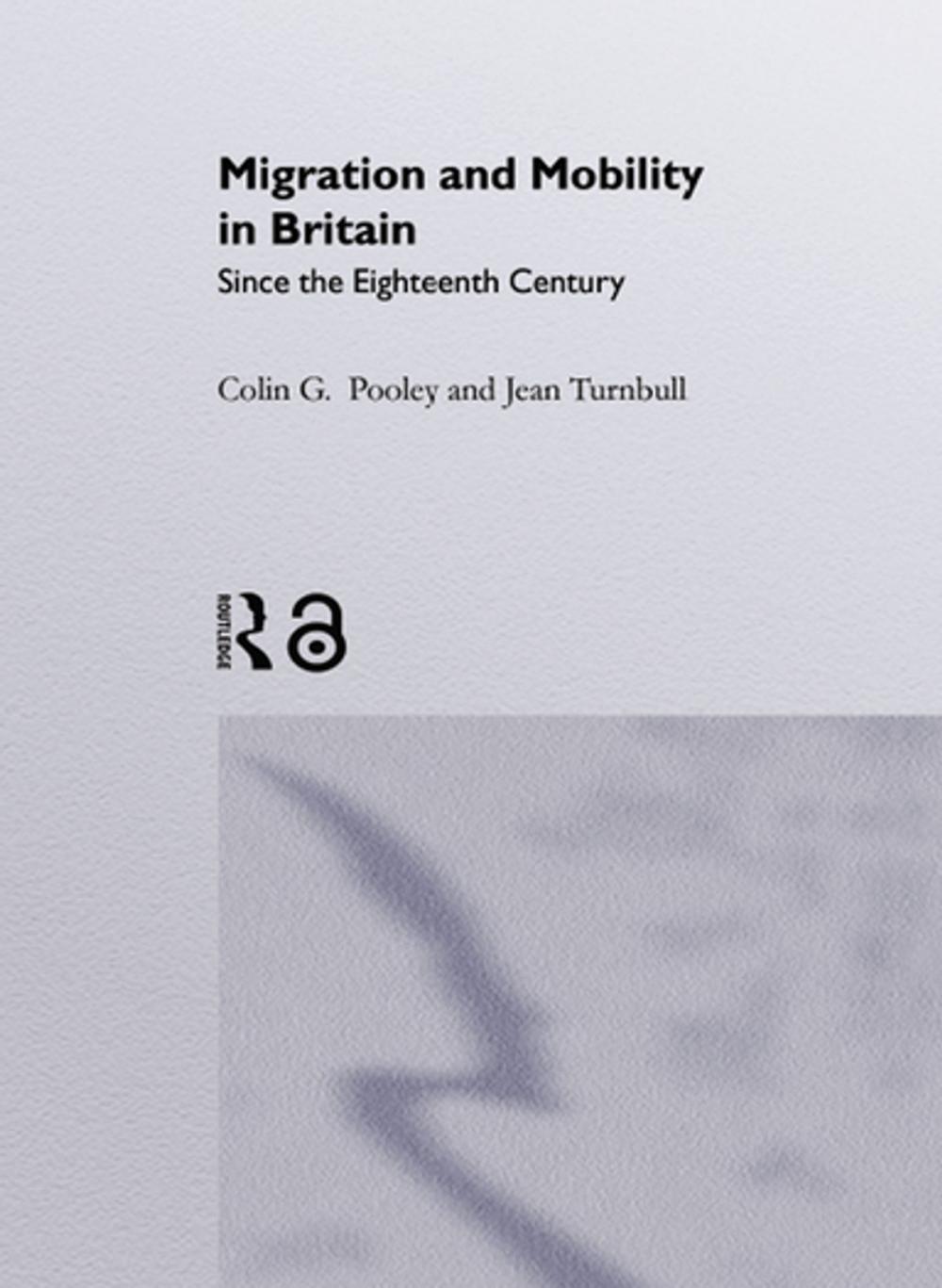 Big bigCover of Migration And Mobility In Britain Since The Eighteenth Century