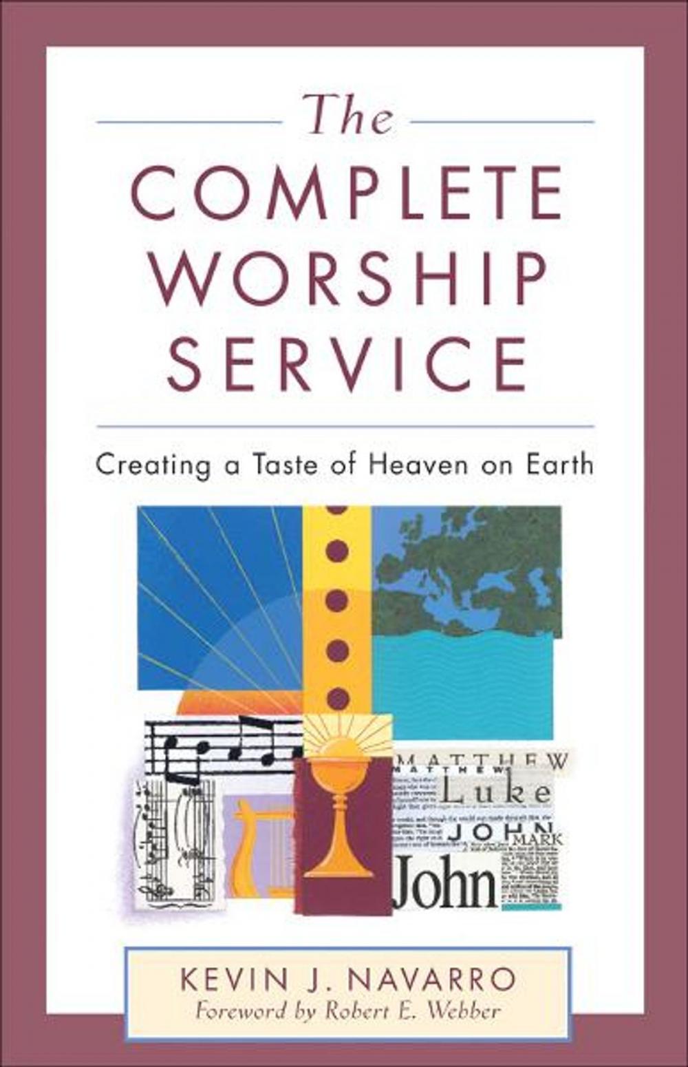 Big bigCover of The Complete Worship Service