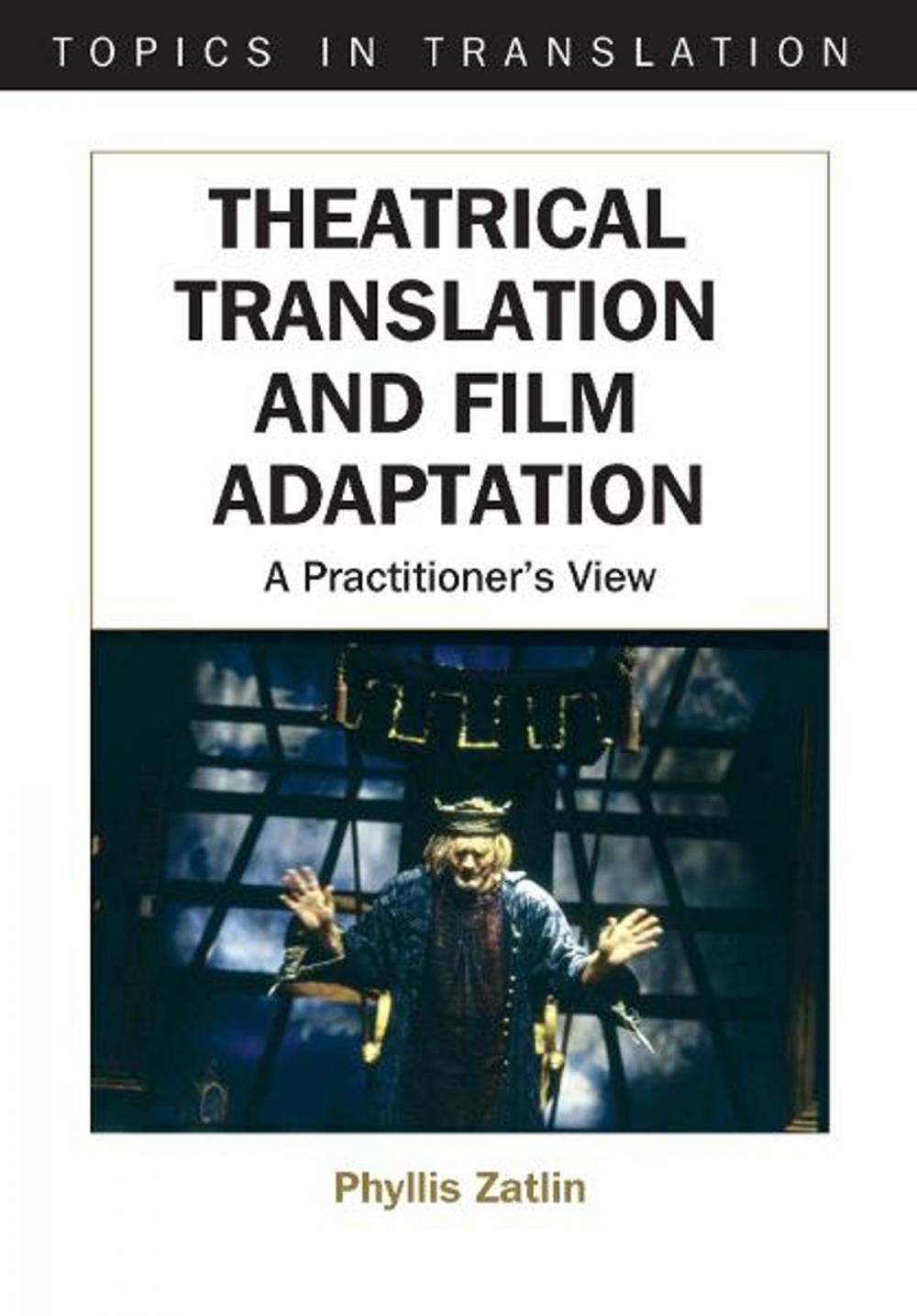 Big bigCover of Theatrical Translation and Film Adaptation