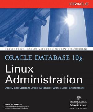 Cover of the book Oracle Database 10g Linux Administration by Daniel Peris