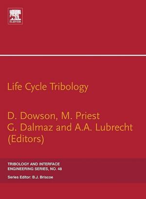 Cover of the book Life Cycle Tribology by Justin Brown, Sangamesh Kumbar, Brittany Banik