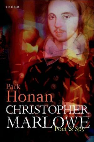 Cover of the book Christopher Marlowe : Poet & Spy by Tim Bale