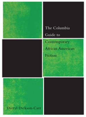 Cover of The Columbia Guide to Contemporary African American Fiction
