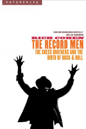Cover of the book The Record Men: The Chess Brothers and the Birth of Rock & Roll (Enterprise) by Margaret Wehrenberg, Psy.D.