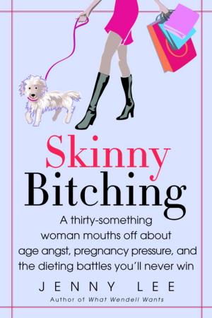 Cover of the book Skinny Bitching by Rovenia Brock, Ph.D.