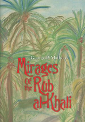 Cover of the book Mirages of the Rub Al-Khali by Charles H. Chen MD
