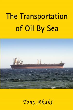 Cover of the book The Transportation of Oil by Sea by Richard L. Guida