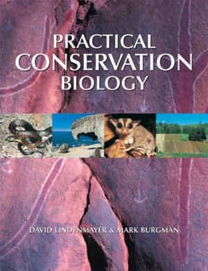 Cover of the book Practical Conservation Biology by Veronica Bondarew, Peter Seligman