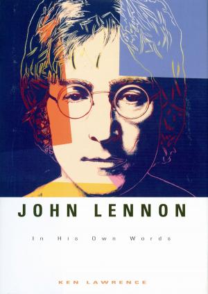 Cover of the book John Lennon: In His Own Words by Greg Evans