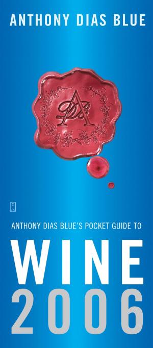 Book cover of Anthony Dias Blue's Pocket Guide to Wine 2006