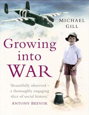 Cover of the book Growing into War by Kathryn Warner