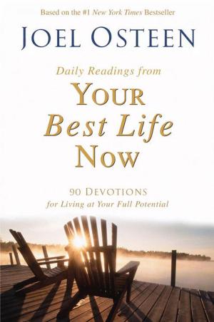 Cover of the book Daily Readings from Your Best Life Now by Deborah Atkinson