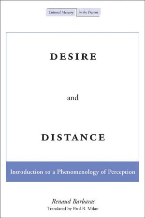 Cover of the book Desire and Distance by Jonathan B. Wight
