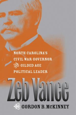 Cover of the book Zeb Vance by Sarah Caroline Thuesen
