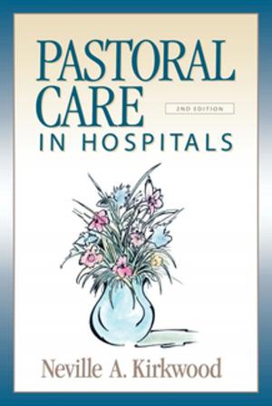 Cover of the book Pastoral Care in Hospitals by William A. Ritter