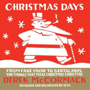Cover of the book Christmas Days by Magnus Bärtås, Fredrik Ekman