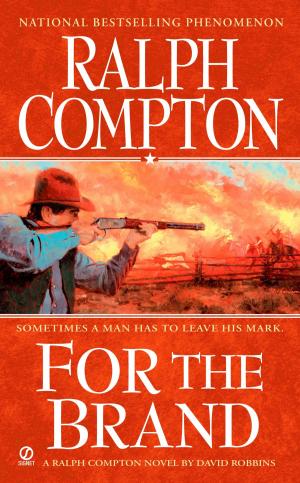 Cover of the book Ralph Compton For The Brand by James Knapp
