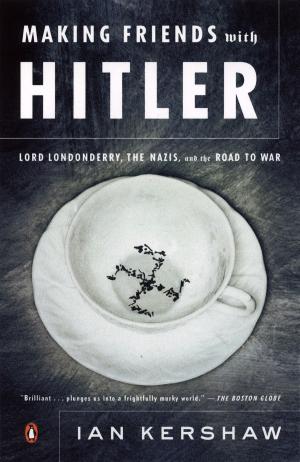 Cover of the book Making Friends with Hitler by Robert E. Emery, Ph.D.