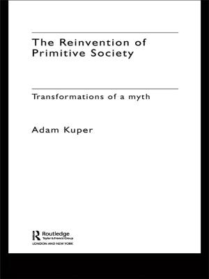 Cover of the book The Reinvention of Primitive Society by 