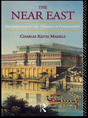 Cover of the book The Near East by Arnetha Ball, Sinfree Makoni, Geneva Smitherman, Arthur K. Spears, Forward by Ngugi wa Thiong'o