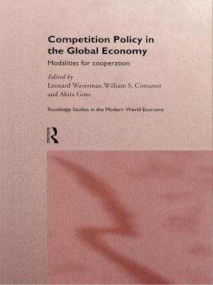 Cover of the book Competition Policy in the Global Economy by Erich Kirchler, Christa Rodler, Erik Holzl, Katja Meier