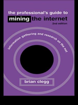 Cover of the book The Professional's Guide to Mining the Internet by Michael L. Sulkowski, Philip J. Lazarus