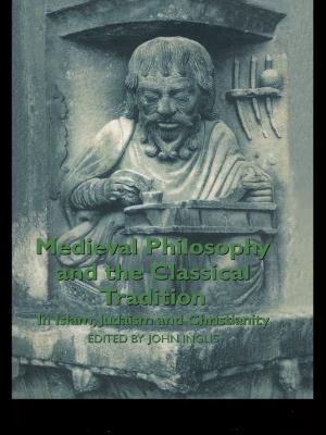 Cover of the book Medieval Philosophy and the Classical Tradition by Aaron Brenner, Benjamin Day, Immanuel Ness
