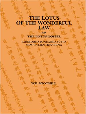 Cover of the book Lotus Of The Wonderful Law by Richard Geary