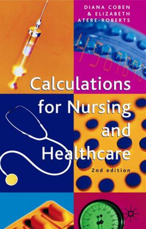 Book cover of Calculations for Nursing and Healthcare