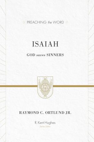 Cover of the book Isaiah by Jared C. Wilson