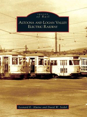 Book cover of Altoona and Logan Valley Electric Railway