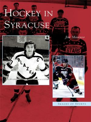 Cover of the book Hockey in Syracuse by Margaret McCann, Kiley Wallace, Alexandra Wallace