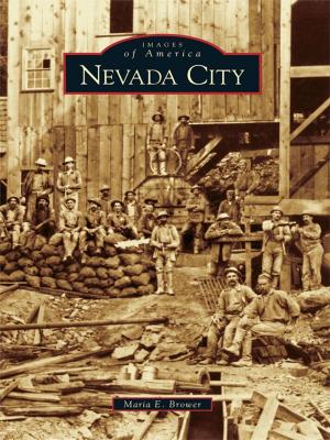 Cover of the book Nevada City by Susan L. Nenadic, M. Joanne Nesbit