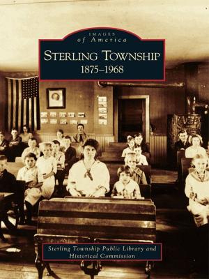 Cover of the book Sterling Township by Connie A. Weinzapfel, Darrel E. Bigham, Susan R. Branigin