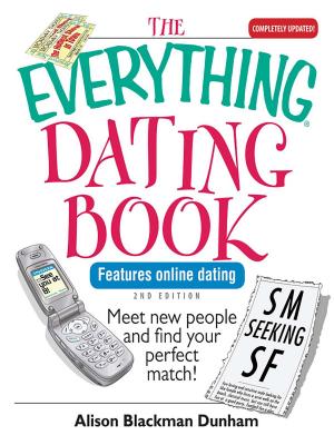 Cover of the book The Everything Dating Book by Arin Murphy-Hiscock