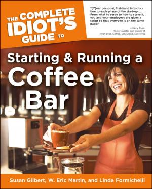Book cover of The Complete Idiot's Guide to Starting And Running A Coffeebar
