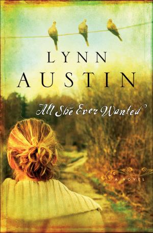 Cover of the book All She Ever Wanted by Alan Morris