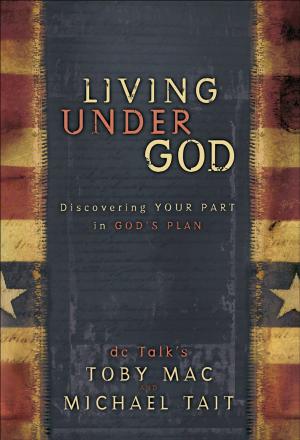 Cover of the book Living Under God by Matt Redman, Beth Redman